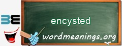 WordMeaning blackboard for encysted